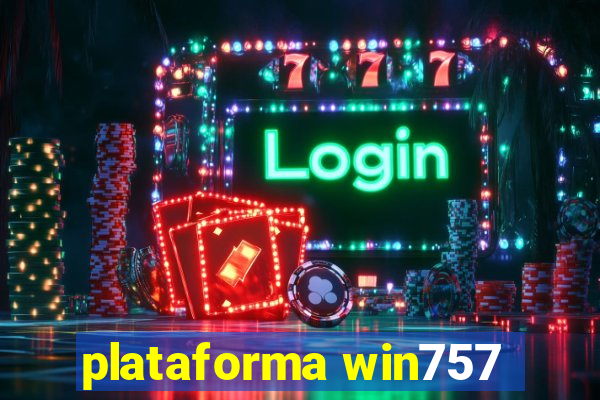 plataforma win757